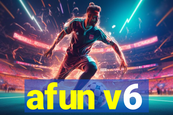 afun v6